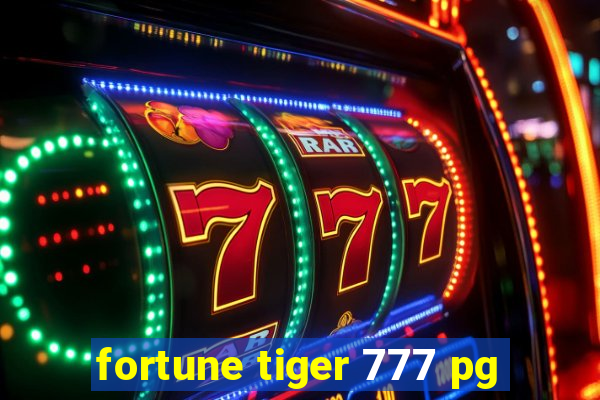 fortune tiger 777 pg